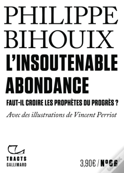 Capa do artigo L'Insoutenable Abondance : Faut-Il Croire Les Prophètes Du Progrès ?