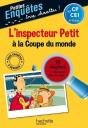 L'Inspecteur Petit À La Coupe Du Monde ; Cp, Ce1 - Preview