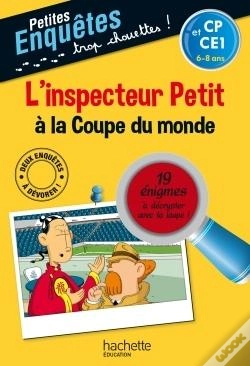 Capa do artigo L'Inspecteur Petit À La Coupe Du Monde ; Cp, Ce1