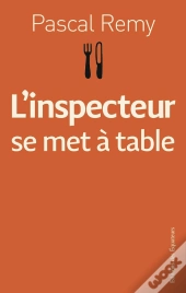 L'Inspecteur Se Met A Table