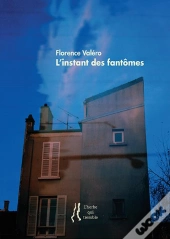 L'Instant Des Fantomes