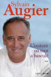 L'Instant Où Tout A Basculé