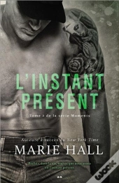 L'Instant Present - T2 De La Serie Moments