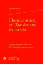 L'Instinct Artisan Et L'Etat Des Arts Industriels - Preview