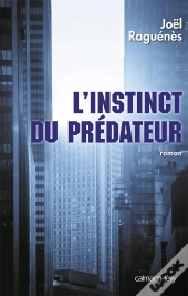 L'Instinct Du Prédateur