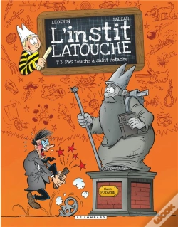 Capa do artigo L'Instit Latouche Tome 3 ; Pas Touche À Saint Potache