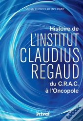 L'Institut Claudius Regaud