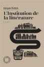 L'Institution De La Litterature - Preview