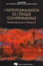 L'Institutionnalisation De L'Éthique Gouvernementale - Preview