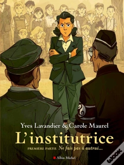 Capa do artigo L'Institutrice Tome 1 : Ne Fais Pas À Autrui...