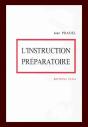L'Instruction Préparatoire - Preview