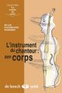 L'Instrument Du Chanteur : Son Corps - Preview