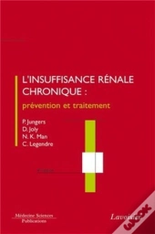 L'Insuffisance Rénale Chronique Prévention Et Traitement (4e Édition)