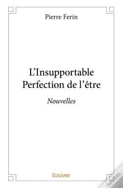 Capa do artigo L'Insupportable Perfection De L'Être : Nouvelles