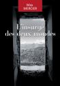 L'Insurge Des Deux Mondes - Preview