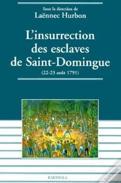 Capa do artigo L'Insurrection Des Esclaves De Saint Dominique ; 22-29 Aout 1791