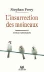 L'Insurrection Des Moineaux - Preview