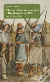 L'Insurrection Des Patriotes À Beauharnois En 1838