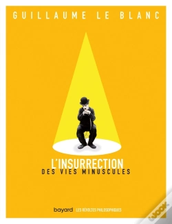 Capa do artigo L'Insurrection Des Vies Minuscules