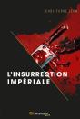 L'Insurrection Impériale - Preview