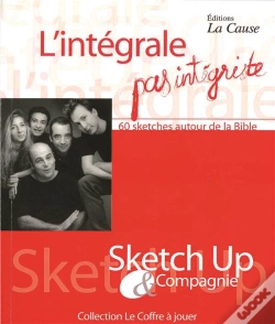 Capa do artigo L'Intégrale Pas Intégriste : 60 Sketches Autour De La Bible