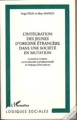 Capa do artigo L'Integration Des Jeunes D'Origine Etrangere Dans Une Societe En Mutation ; L'Insertion Scolaire Socioculturelle