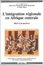 L'Integration Regionale En Afrique Centrale - Preview
