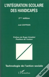 L'Intégration Scolaire Des Handicapés (2e Édition)