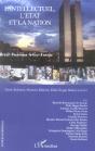 L'Intellectuel, L'Etat Et La Nation ; Bresil, Amerique Latine, Europe - Preview