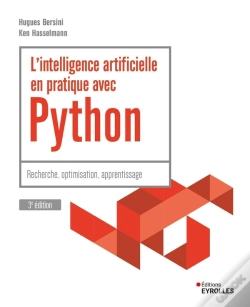 Capa do artigo L'Intelligence Artificielle En Pratique Avec Python : Recherche, Optimisation, Apprentissage (3e Édition)