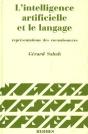 L'Intelligence Artificielle Et Le Langage T.1 Représentations Des Connaissances (2e Édition) - Preview