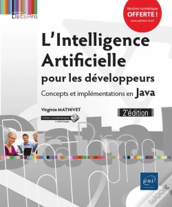 Capa do artigo L'Intelligence Artificielle Pour Les Developpeurs - Concepts Et Implementations En Java (2e Edition)