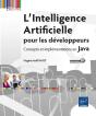 L'Intelligence Artificielle Pour Les Développeurs ; Concepts Et Implémentations En Java - Preview