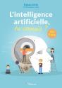L'Intelligence Artificielle, Tu Connais ? Dès 13 Ans - Preview