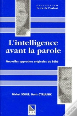 Capa do artigo L'Intelligence Avant La Parole ; Nouvelles Approches Originales Du Bébé