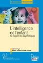 L'Intelligence De L'Enfant ; Le Regard Des Psychologues - Preview