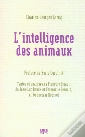 L'Intelligence Des Animaux