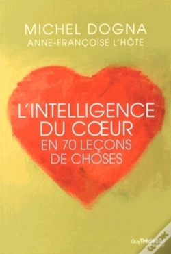 Capa do artigo L'Intelligence Du Coeur En 70 Leçons