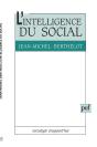 L'Intelligence Du Social : Le Pluralisme Explicatif En Sociologie - Preview