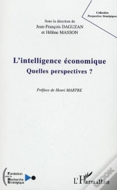 L'Intelligence Economique, Quelles Perspectives ?