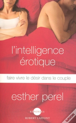 Capa do artigo L'Intelligence Érotique ; Faire Vivre Le Désir Dans Le Couple