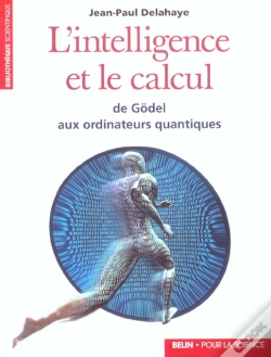Capa do artigo L'Intelligence Et Le Calcul - De Godel Aux Ordinateurs Quantiques