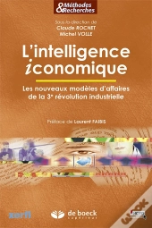 L'Intelligence Iconomique ; Les Nouveaux Modèles D'Affaires De La 3e Révolution Industrielle