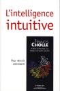 L'Intelligence Intuitive Pour Réussir Autrement - Preview