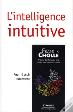 Capa do artigo L'Intelligence Intuitive Pour Réussir Autrement