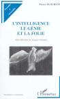 L'Intelligence, Le Génie De La Folie - Preview