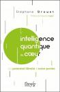 L'Intelligence Quantique Du Coeur - Un Potentiel Illimite A Notre Portee - Preview