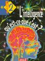 L'Intelligence ; Qu'Est-Ce Que C'Est ? - Preview