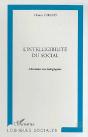 L'Intelligibilite Du Social : Chemins Sociologiques - Preview