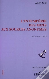 L'Intemperie Des Mots Aux Sources Anonymes